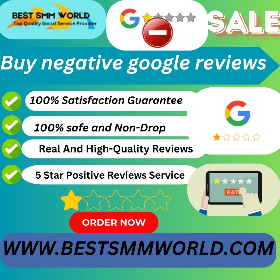 Buy negative google reviews